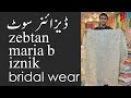 Designer Wedding Collection | Cheap prices | Maria B | Zebtan | Iznik | party wear dresses | 2021