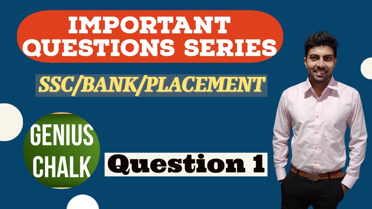 Important Question Series I सभी परीक्षाओं के लिए I Genius chalk I Quantitative Aptitude I Q1