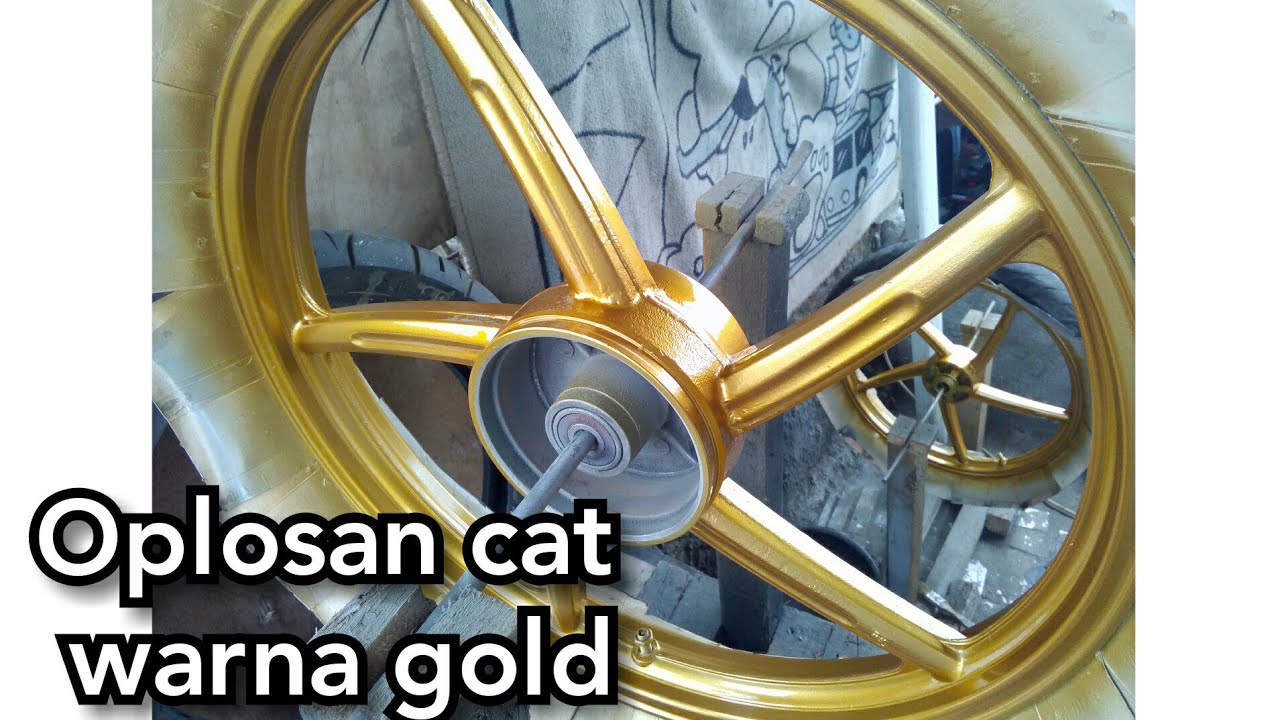 Cara Cat Velg Warna Gold Oplosan Youtube