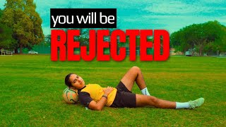 3 ABSURD Ways to Get Rejected in Football