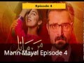 Mann Mayal Episode 4