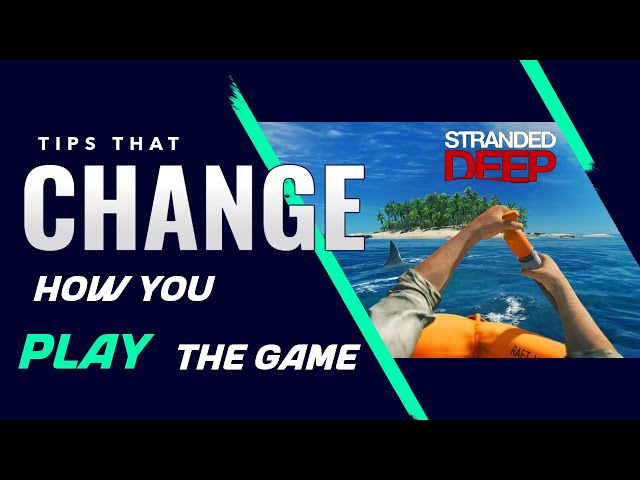 7 tips for surviving Stranded Deep