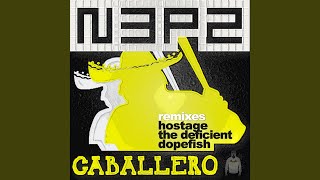 Caballero (Hostage Remix)