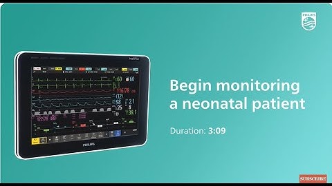 Begin monitoring a neonatal patient with the IntelliVue monitor