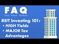 REIT Investing 101: Real Estate + High Yields