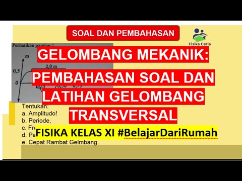 Gelombang Mekanik Pembahasan Soal Dan Latihan Soal Gelombang Transversal Part 3 Youtube