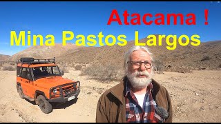 Mina Pastos Largos cerca de Domeyko - Atacama, Chile
