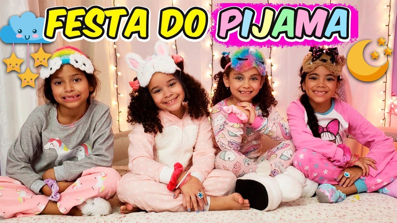 FESTA DO PIJAMA!