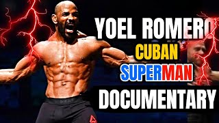 Yoel Romero: UFC's Cuban Superman Origin // Fighter Documentary