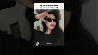 Drop your current favourite song 👀✨ #trending #aesthetic #song #fypシ゚viral #viralshots