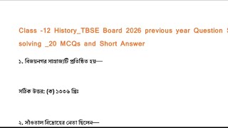 Class-12 | History | Final Board-2026 | 20 Short questions solved _TBSE Previous years question