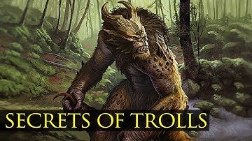 Skyrim - Secrets of Trolls & the Udefrykte - Elder Scrolls Lore