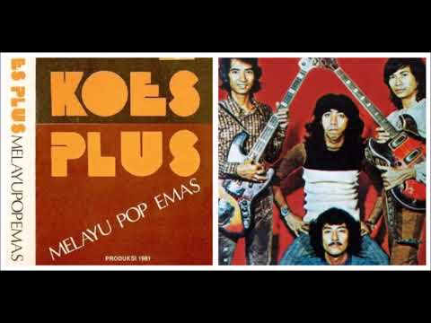 Koes Plus - Melayu Pop Emas Produksi 1981