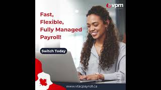 Fast. Flexible. Fully Managed Payroll || VPM
