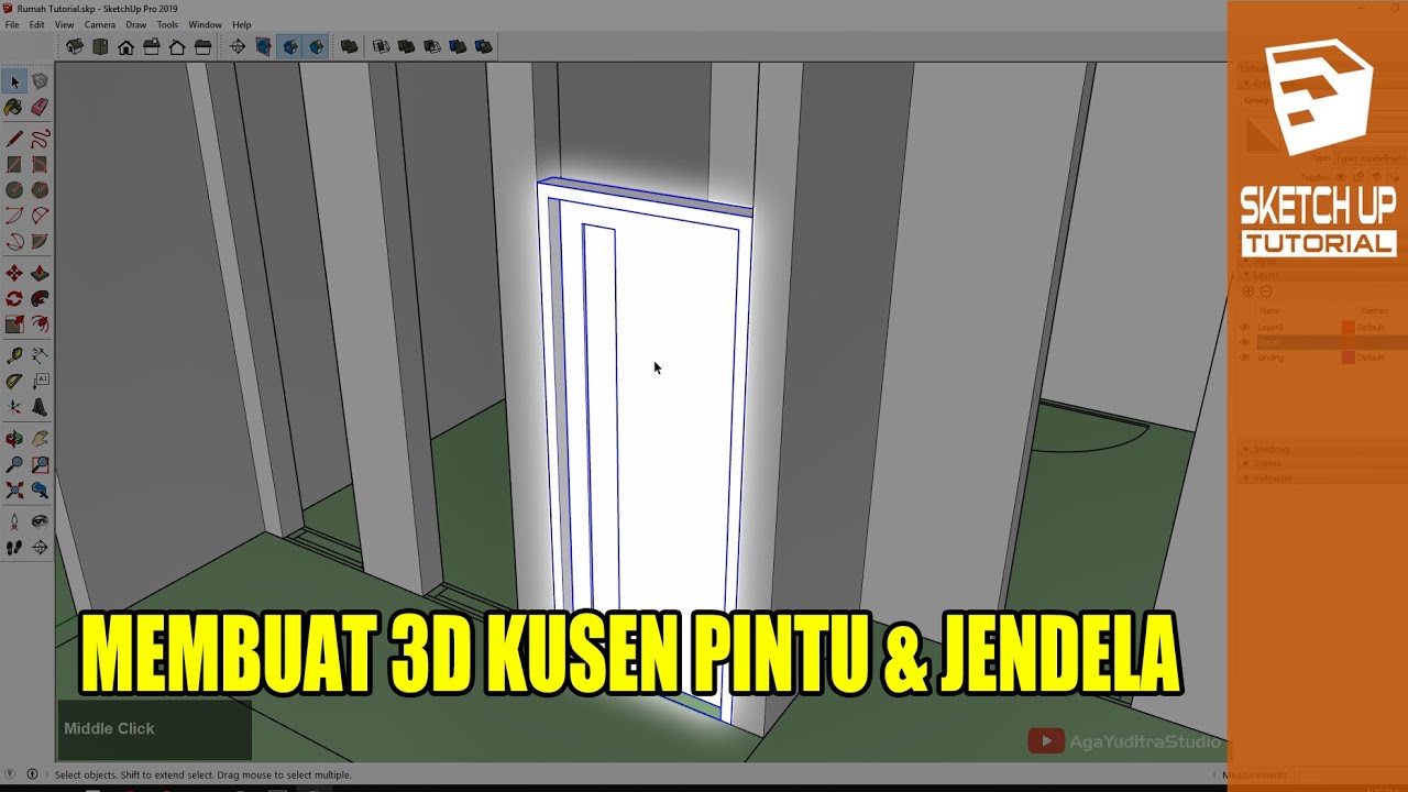  SketchUp  Tutorial 3D Rumah  04 Kusen Pintu dan Jendela  