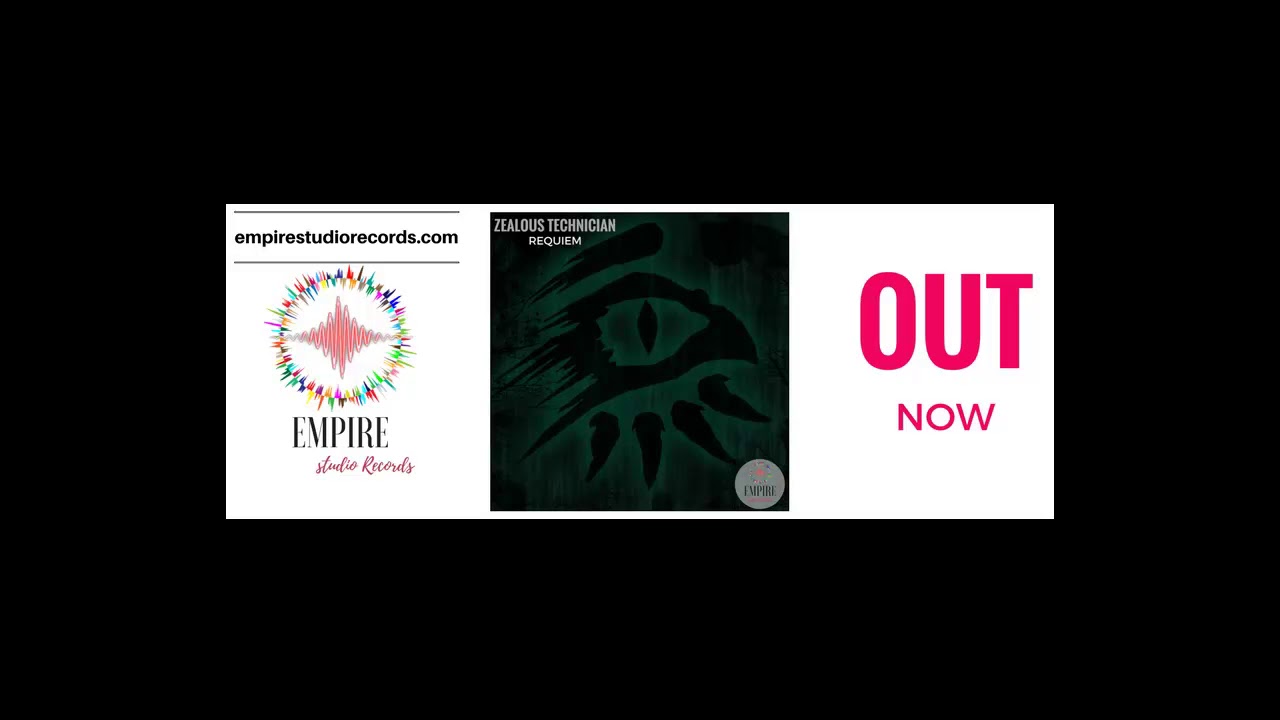 Zealous Technician - Requiem (Original Mix) Empire Studio Records