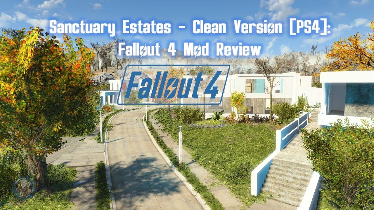 Sanctuary Estates Clean Version [PS4] Fallout 4 Mod Review YouTube