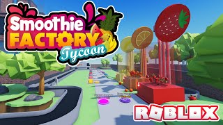 *NEW* Starting MY OWN Business as a SMOOTHIE maker in ROBLOX 's SMOOTHIE FACTORY TYCOON