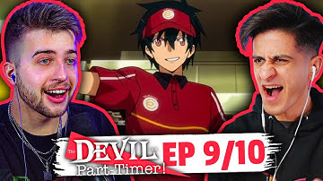 The Devil is A Part-Timer Episode 9 & 10 REACTION