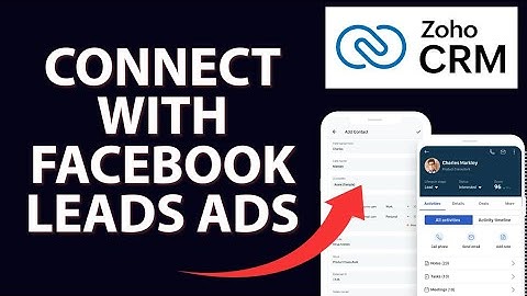 How to Connect Zoho CRM With Facebook Lead Ads 2025?