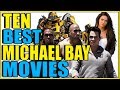 10 Best MICHAEL BAY Movies - TOP TEN