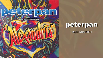 Peterpan - Jauh Mimpiku (Official Audio)