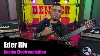 Eder Riv - Y Se Armo El Rock - Sesiones Acústicas