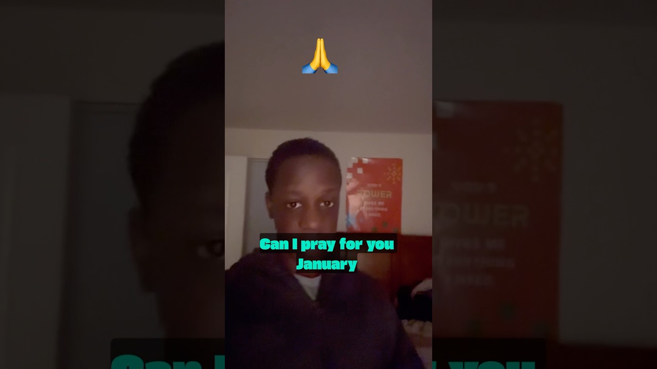 Can I Pray For Your January 30th?