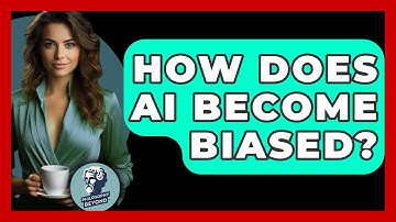 How Does AI Become Biased? - Philosophy Beyond