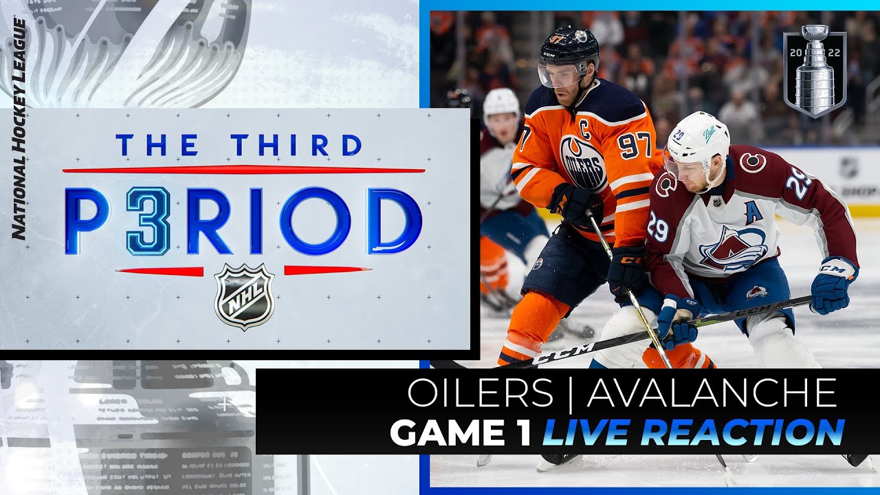 The Third Period Live Show NHL Playoffs 2022 Edmonton OilersColorado Avalanche