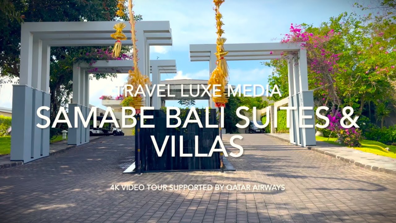 SAMABE BALI SUITES & VILLAS  I 4K Video Tour