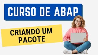 ABAP Course 003: Creating Packages
