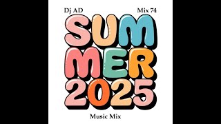 Download Lagu Summer 2025 Music Mix , Dj Ad 74 MP3 Download Lagu Summer 2025 Music Mix , Dj Ad 74 MP3