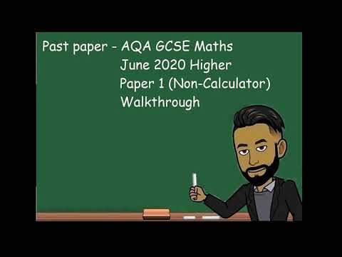 AQA GCSE Maths Higher June/November 2020 Paper 1 (Non Calculator) Walkthrough