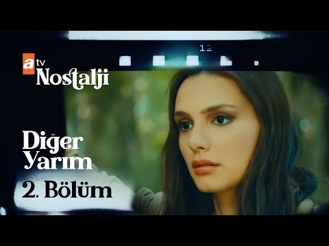 Diğer Yarım 2. Bölüm