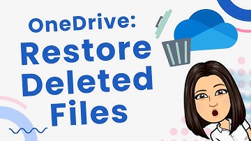 OneDrive: Restore Deleted Files