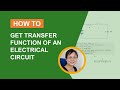 How to Get the Transfer Function of an Electrical Circuit in MATLAB