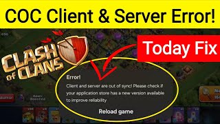Fixed COC Client and server are out of sync Problem Update || coc Reload game error issues Today Fix