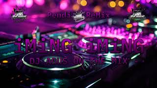 DJ AGUS ON THE MIX - IMING IMING RITA SUGIARTO REMIX VIRAL PALING ASIK 2023