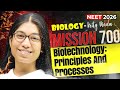 Biotechnology Principles And Processes For NEET 2026 | MISSION 700+ Phase 1 🔥 | Krity Ma'am