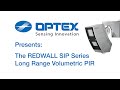 OPTEX REDWALL SIP Overview