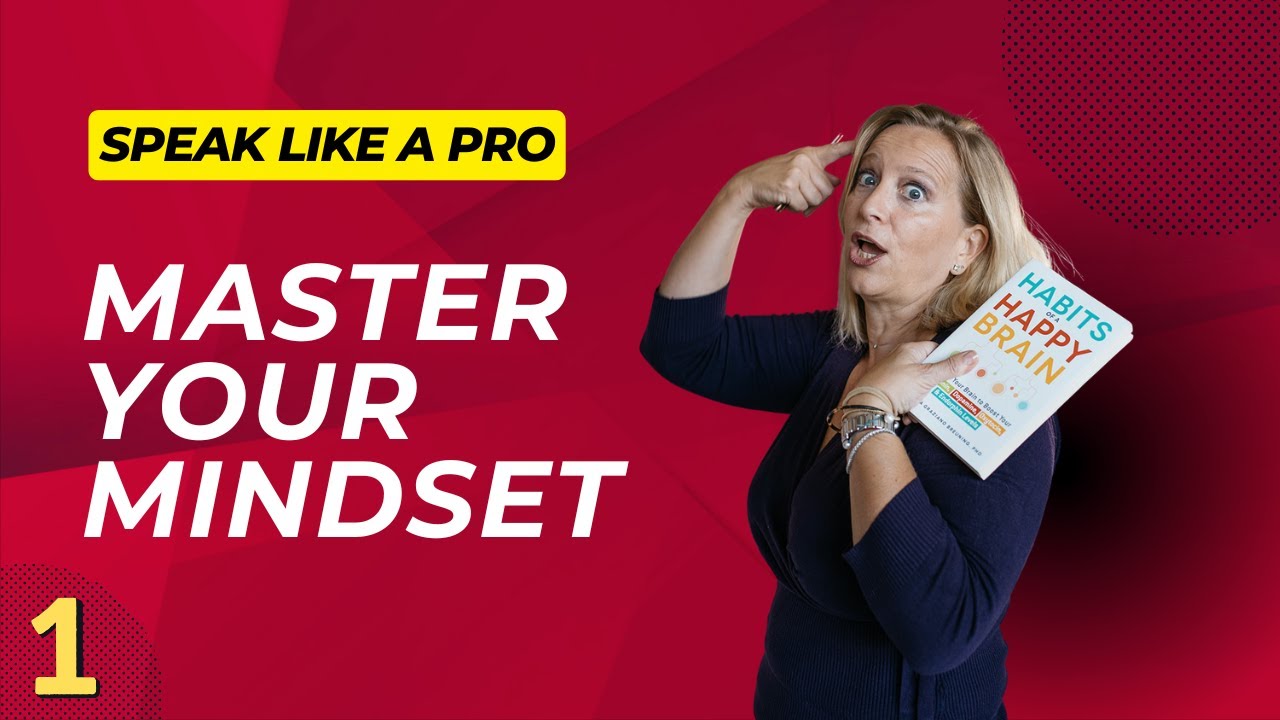 Master Your Mindset Overcome Fear and Build Confidence in Public Speaking - Part I