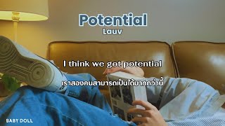 [Thaisub] Potential - Lauv (แปลไทย)