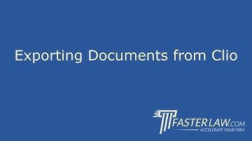 2.3.12: Exporting Documents from Clio