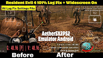[Europe] Resident evil 4 101% lag fix low & high android devices aethersx2 emulator settings