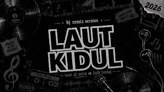 DJ LAUT KIDUL | BANYUNE PASANG NGANTEM BANTER WATU KARANG TERBARU 2026