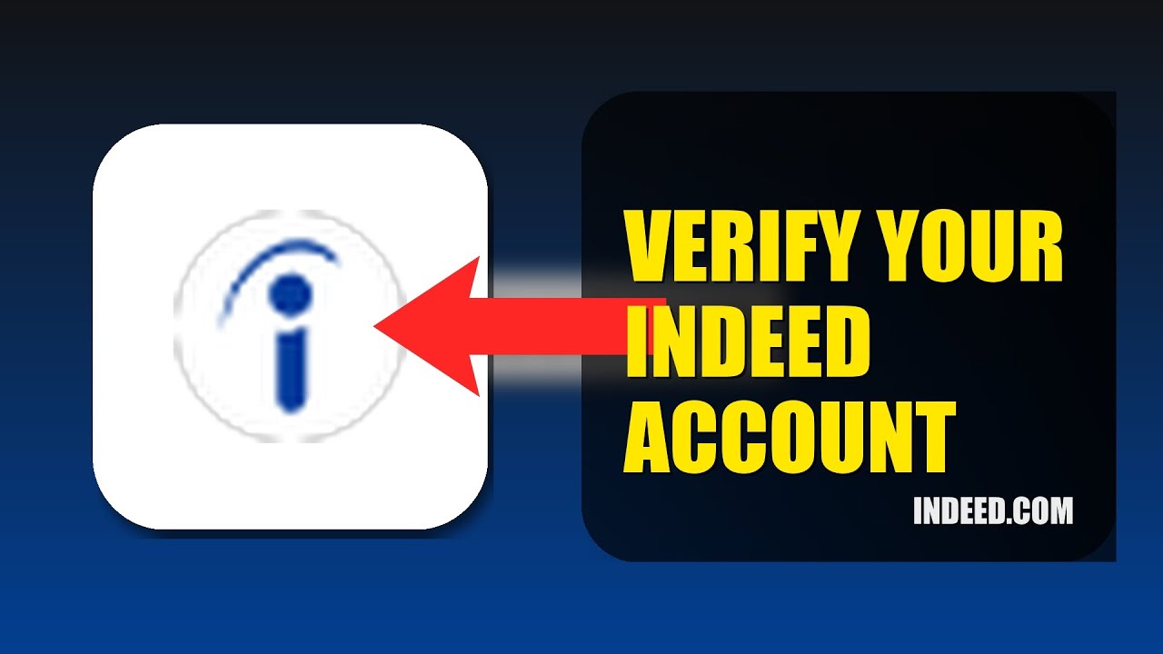 How To Verify Your Indeed Account 2025 (2026)