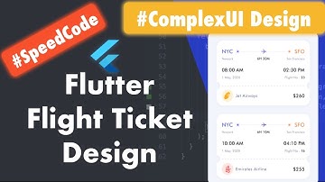 Flutter Flight Ticket UI Design - Speed Code Tutorial