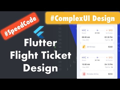Flutter Flight Ticket UI Design - Speed Code Tutorial