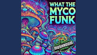Funky Fungus in the Lab (Another Myco-Verse Remix)